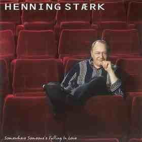 Henning Stærk - Somewhere Someone's Falling In Love